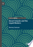 Desert Islands and the Liquid Modern /