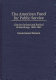 The American Fund for Public Service : Charles Garland and radical philanthropy, 1922-1941 /