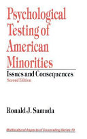 Psychological testing of American minorities : issues and consequences /