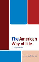 The American way of life : a cultural history /