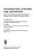 Information systems and networks : design and planning guidelines of informatics for managers, decision makers and systems analysts /