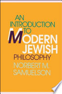 An introduction to modern Jewish philosophy /