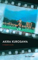 Akira Kurosawa : a viewer's guide /