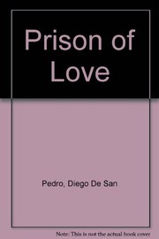 Prison of love, 1492 : together with the continuation by Nicolas Nunez, 1496 /