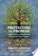 Protecting the promise : Indigenous education between mothers and their children /