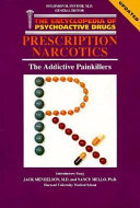 Prescription narcotics : the addictive painkillers /