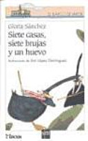 Siete casas, sieta brujas y un huevo /