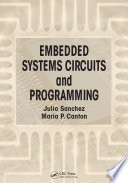 Embedded systems circuits and programming /
