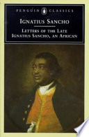 Letters of the late Ignatius Sancho, an African /