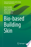 Bio-based Building Skin /