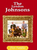 The Lyndon Johnsons /