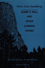 Gabe's Fall and other climbing stories /