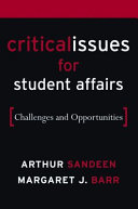 Critical issues for student affairs : challenges and opportunities /