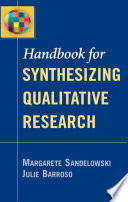 Handbook for synthesizing qualitative research /
