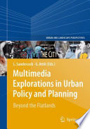 Multimedia for urban planning : an exploration of the next frontier /