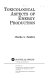 Toxicological aspects of energy production /