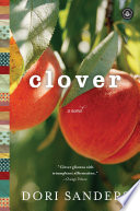 Clover : a novel /
