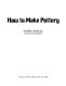 How to make pottery /