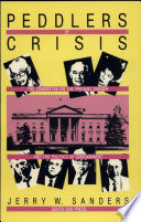 Peddlers of crisis : the Committee on the Present Danger and the politics of containment /