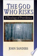 The God who risks : a theology of providence /