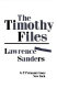 The Timothy files /