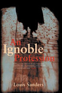 An ignoble profession /