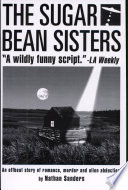 The Sugar Bean sisters : a play /