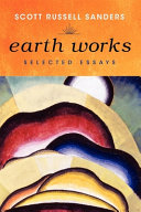 Earth works : selected essays /