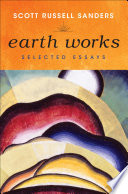 Earth works : selected essays /