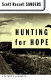 Hunting for hope : a father's journeys /