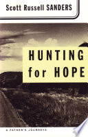 Hunting for hope : a father's journeys /