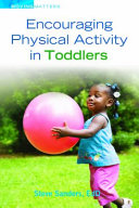 Encouraging physical activity in toddlers /