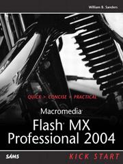Macromedia Flash MX Professional 2004 kick start /