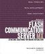 Reality Macromedia Flash Communication server MX : strategic solutions for online interaction /