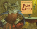 Papa Gatto : an Italian fairy tale /