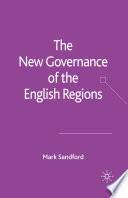 The New Governance of the English Regions /