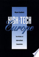 High-Tech Europe : the politics of international cooperation /
