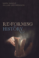 Re-forming history /