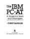 The IBM PC-AT : a guide for users and managers /