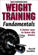Weight training fundamentals /