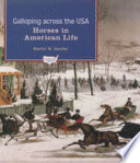 Galloping across the USA : horses in American life /