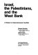 Israel, the Palestinians, and the West Bank : a study in intercommunal conflict /