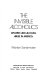 The invisible alcoholics : women and alcohol abuse in America /