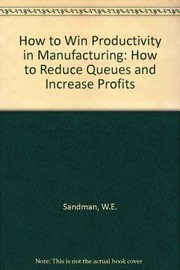 How to win productivity in manufacturing /