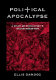 Political apocalypse : a study of Dostoevsky's Grand Inquisitor /