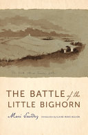 The battle of the Little Bighorn /