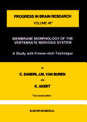 Membrane morphology of the vertebrate nervous system : a study with freeze-etch technique /