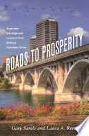 Roads to prosperity : economic development lessons from midsize Canadian cities /