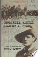 Churchill wanted dead or alive /