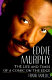 Eddie Murphy : the life and times of a comic on the edge /